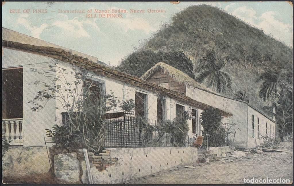 Cartes Postales: POS-634 CUBA POSTCARD. CIRCA 1910. PINES IS. HOMESTAD OF MAYOR SADON NUEVA GERONA.