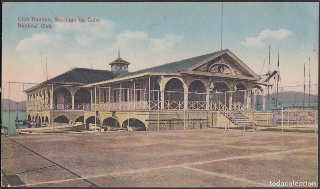 Cartes Postales: POS-646 CUBA POSTCARD. CIRCA 1910. SANTIAGO DE CUBA. NAUTICAL CLUB NAUTICO.