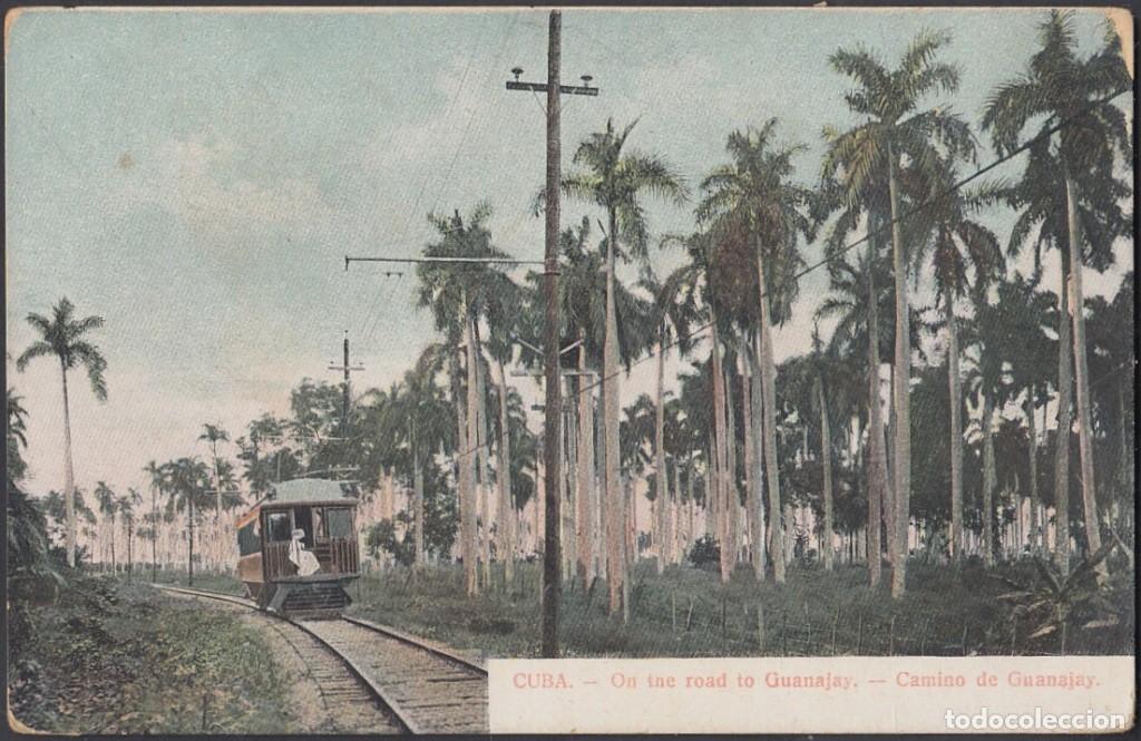 Cartes Postales: POS-779 CUBA POSTCARD. CIRCA 1910. GUANAJAY FERROCARRIL. RAILROAD