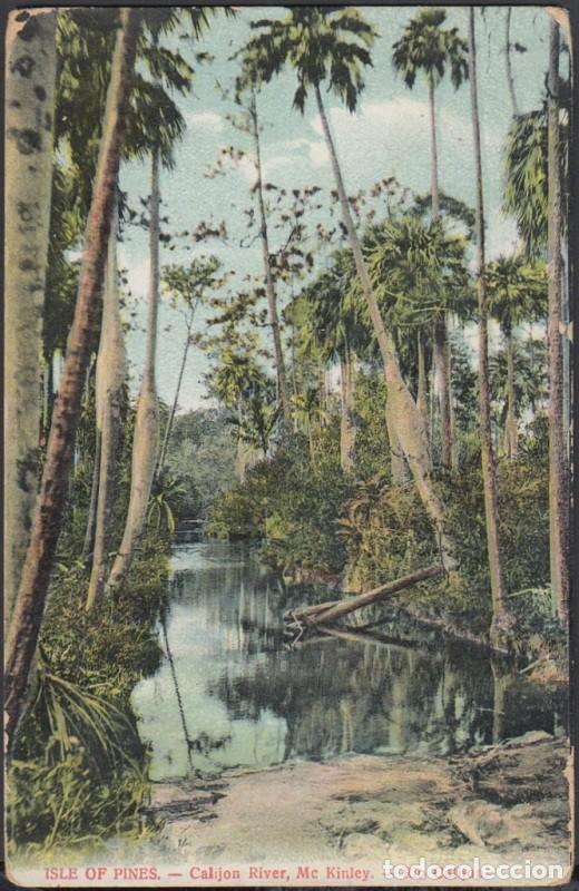 Cartes Postales: POS-782 CUBA POSTCARD 1910. PINES IS. CANJILON RIVER MACKINLEY.