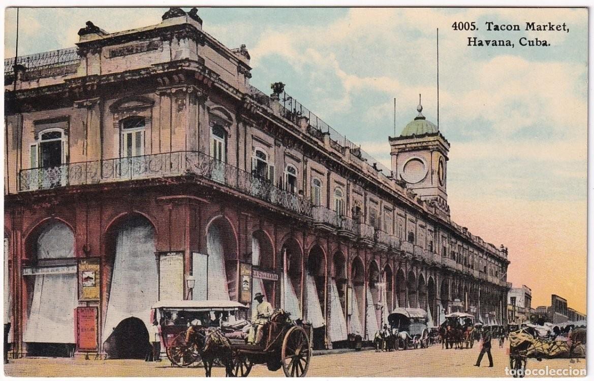 Postcards: POS-1138 CUBA POSTCARD UNUSED CIRCA 1910 TACON MARKET HAVANA, MERCADO DE TACON HABANA.