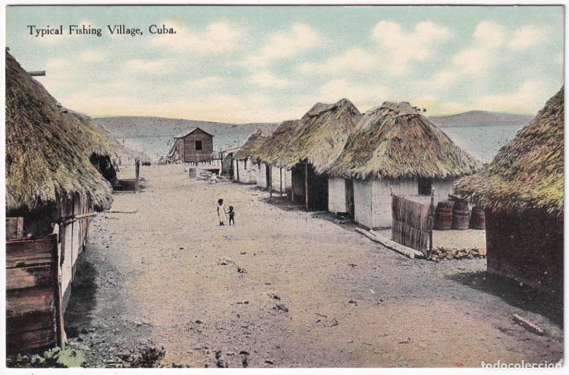 Postcards: POS-1157 CUBA POSTCARD UNUSED CIRCA 1920 TYPICAL FISHING VILLAGE, PUEBLO TIPICO DE PESCADORES.