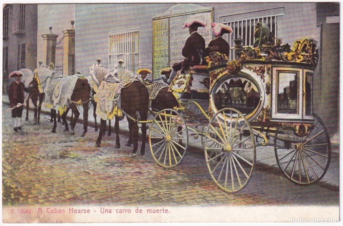 Postcards: POS-1163 CUBA POSTCARD UNUSED CIRCA 1910 CARROZA FUNEBRE, MORTURY TRANSPORT CAR HEARSE.