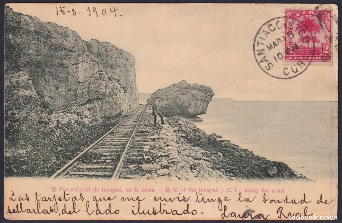 Postales: POS-1655 CUBA1904 POSTCARD RAIRLOAD OF JURAGUA.