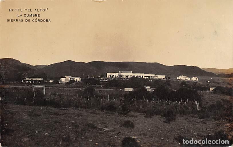 Cartoline: HOTEL EL ALTO LA CUMBRE - SIERRAS DE C&Oacute;RDOBA (ARGENTINA)