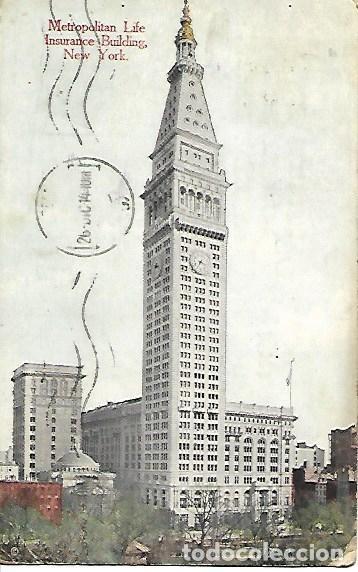 Postales: NEW YORK - METROPOLITAN LIFE - INSURANCE BUILDING - CIRCULADA 1914