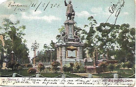 Postales: MÉXICO C. - 585. ESTATUE DE COLON - CIRCULADA 1908