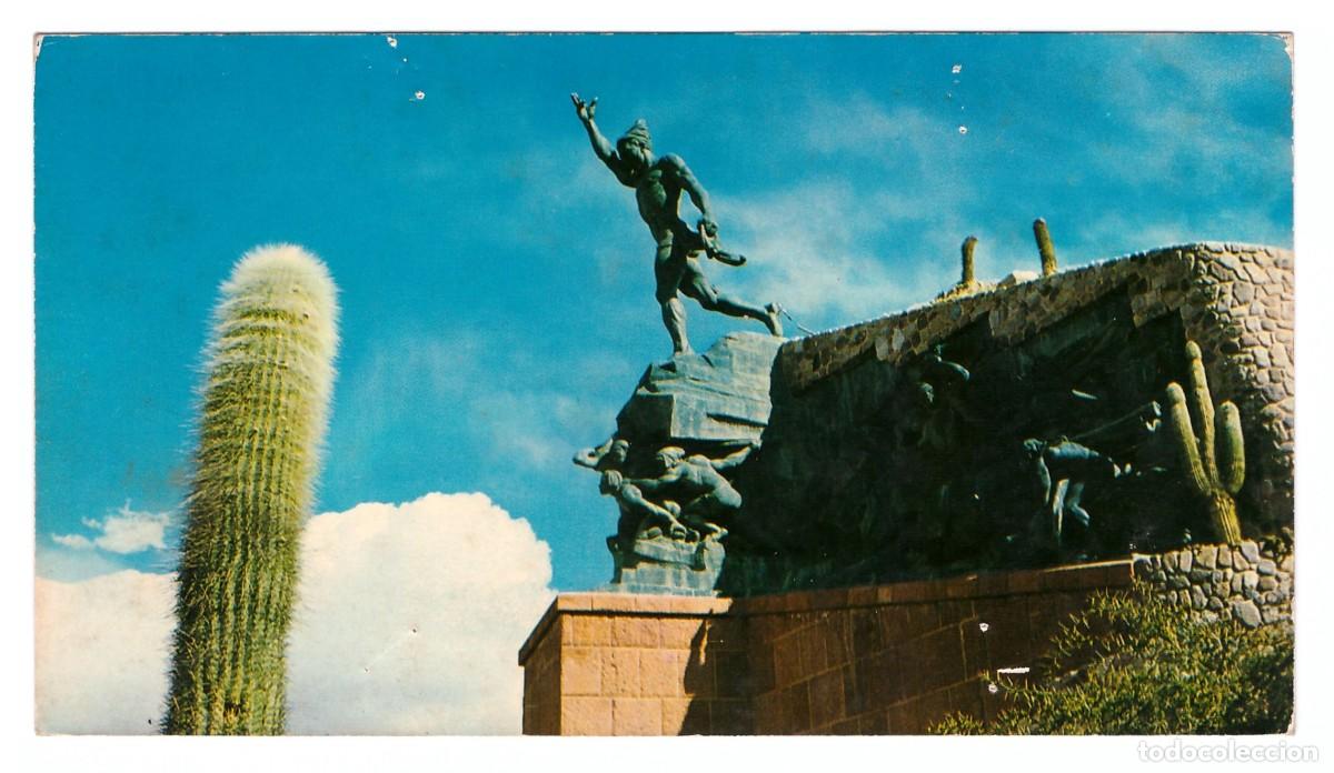 Cartoline: ARGENTINA &bull; HUMAHUACA - JUJUY &bull; MONUMENTO A LA INDEPENDENCIA