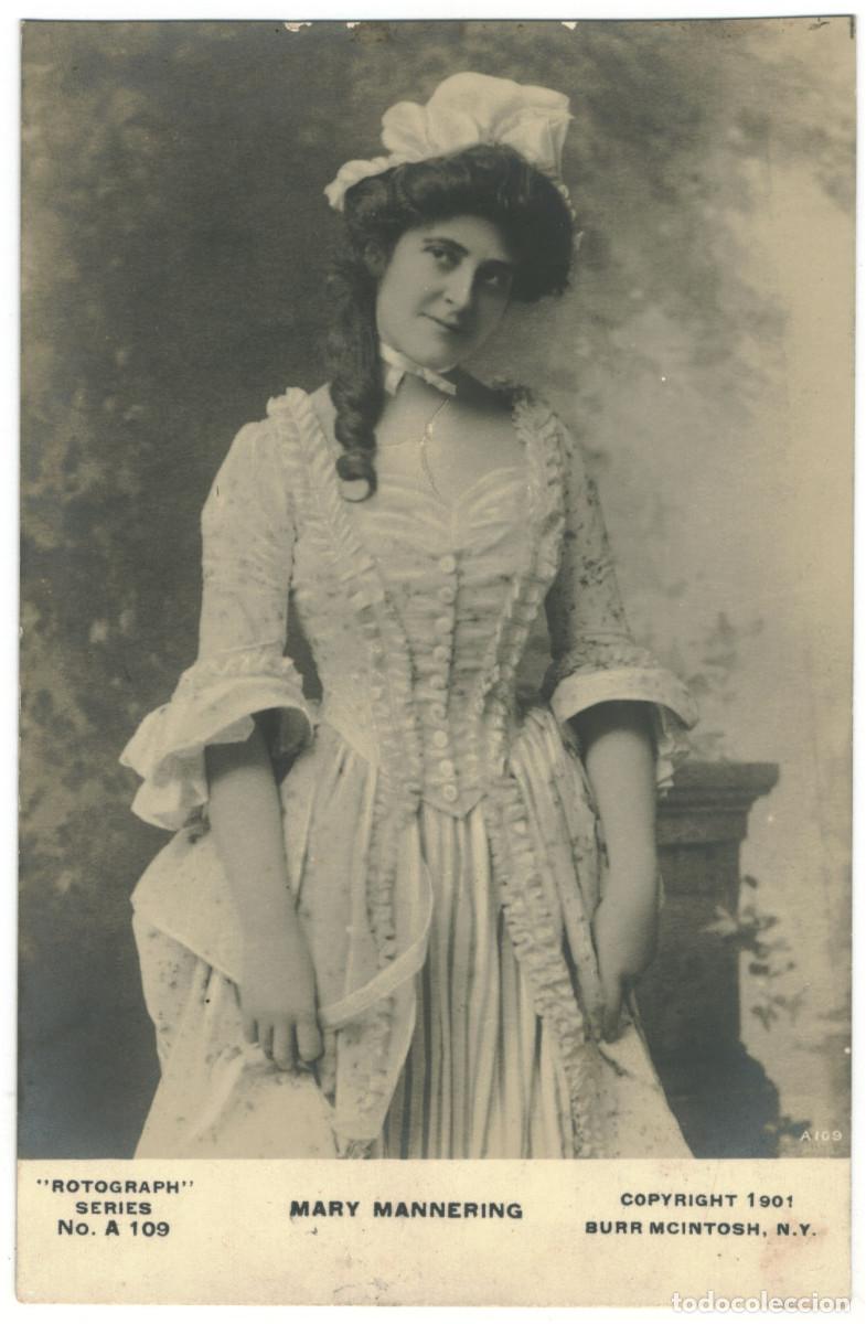 Postcards: MANNERING, Mary_Rotograph; A 109. Photo Burr MacIntosh