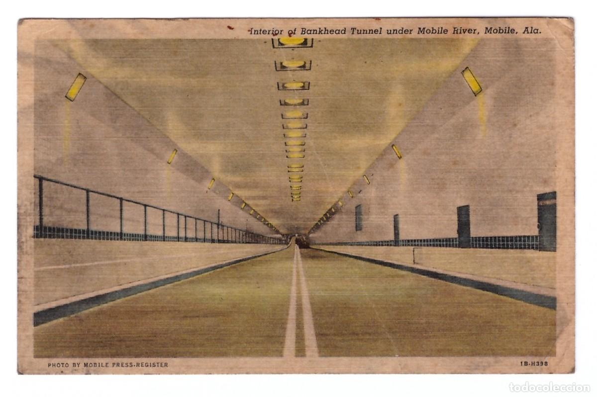 Postales: ESTADOS UNIDOS &bull; MOBILE - ALABAMA &bull; INTERIOR OF BANKHEAD TUNNEL UNDER MOBILE RIVER