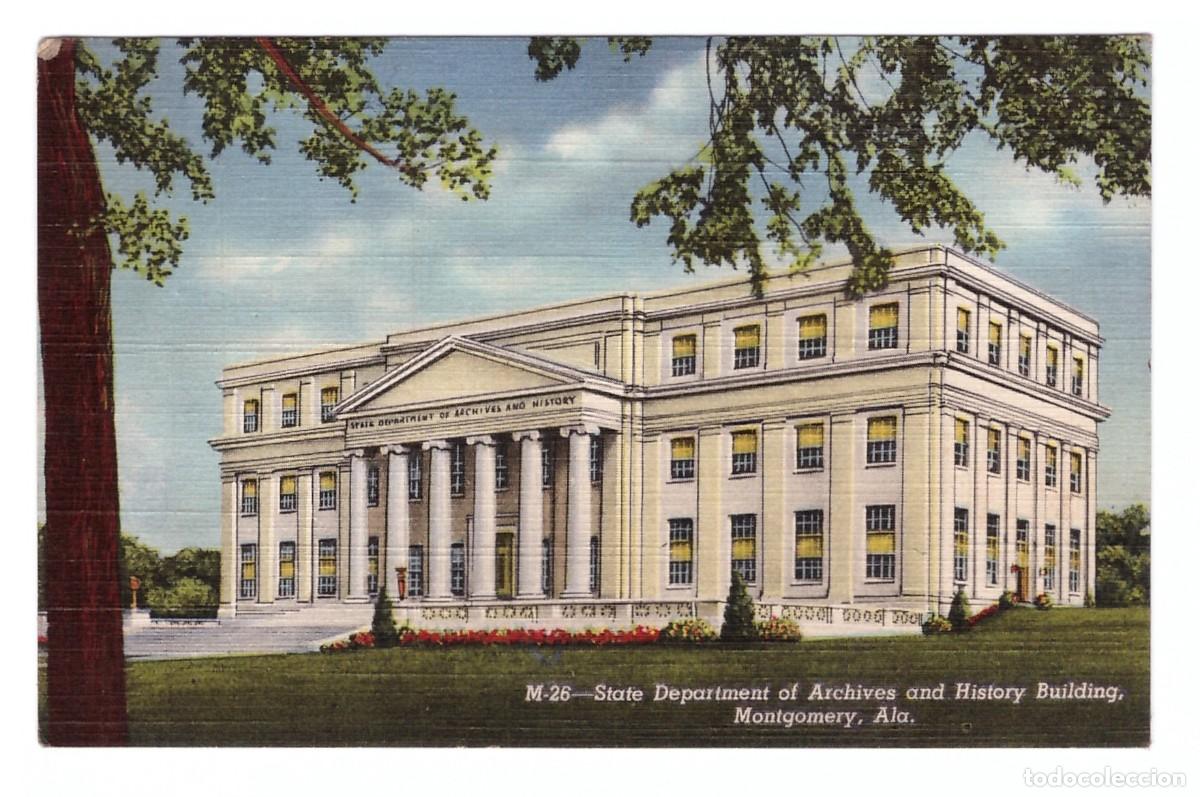Postais: ESTADOS UNIDOS &bull; MONTGOMERY - ALABAMA &bull; STATE DEPARTMENT OF ARCHIVES AND HISTORY BUILDING