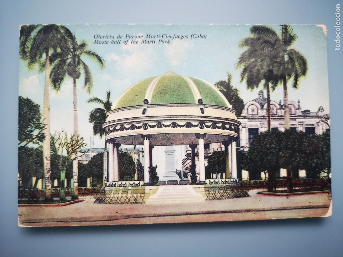 Postales: POSTAL TEMA QUIOSCO KIOSKO TEMPLETE DE MUSICA EN CUBA CINFUEGOS PARQUE MART&Iacute; AMERICA PERFECT