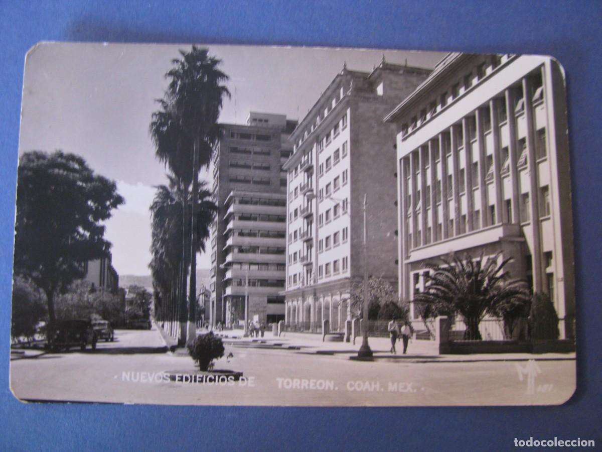 Postales: POSTAL FOTOGRAFICA DE MEXICO. NUEVOS EDIFICIOS DE TORREON. COAH. MEX. - Foto 1