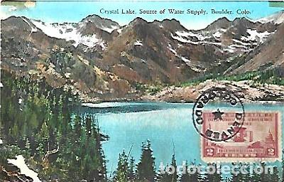 Postais: Estados Unidos & Marcofilia, Crystal Lake, Fuente de Suministro de Agua, Boulder Colo, Denver(234234