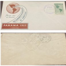 Postales: D)1957, PANAMA, COVER FIRST DAY OF ISSUE, VII PAN AMERICAN ROAD CONGRESS, WITH CANCELLATION STAMP ON