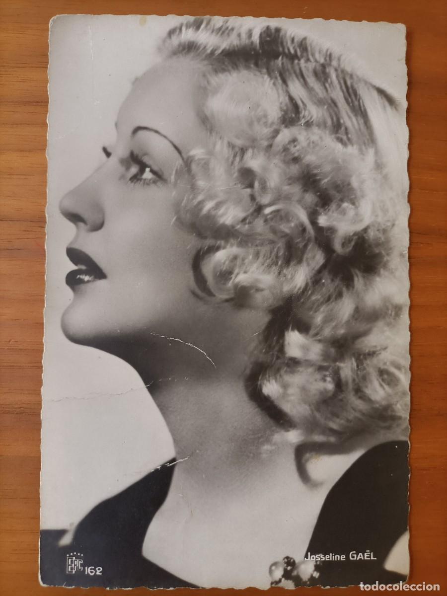 Postais: POSTAL. DE LA ACTRIZ NORTEAMERICANA JOSSELINE GA&Eacute;L. PERFECTO ESTADO.