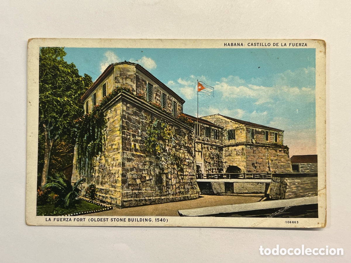 Postcards: CUBA HABANA, Postal CASTILLO DE LA FUERZA. LA FUERZA FORT (OLDEST STONE BUILDING, 1540)