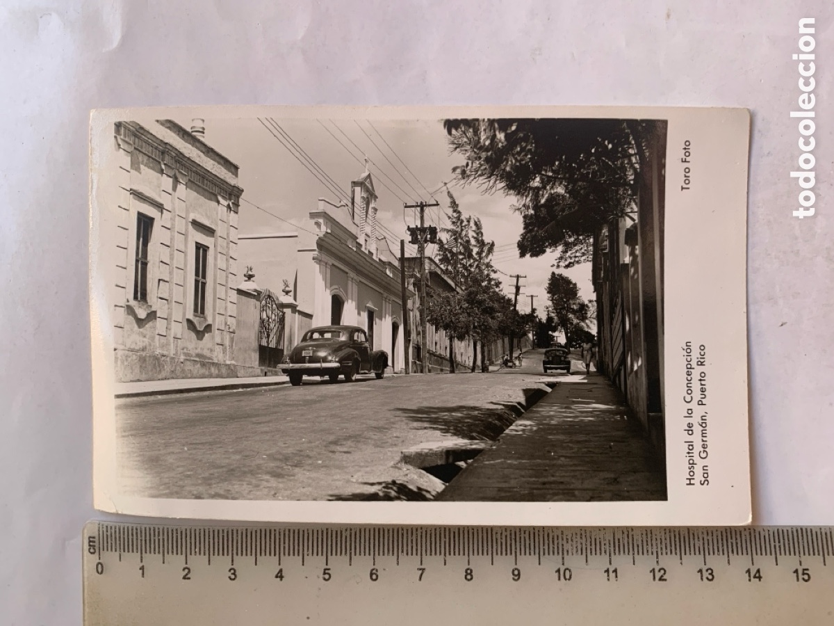Cartes Postales: POSTAL. SAN GERMAN, PUERTO RICO. HOSPITAL DE LA CONCEPCION. TORO FOTO.
