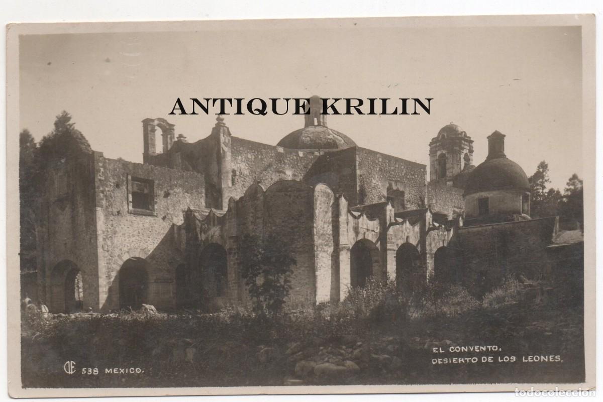 Cartes Postales: MEXICO N&ordm; 538 EL CONVENTO , DESIERTO DE LOS LEONES / FOTOGRAFICA / SIN CIRCULAR