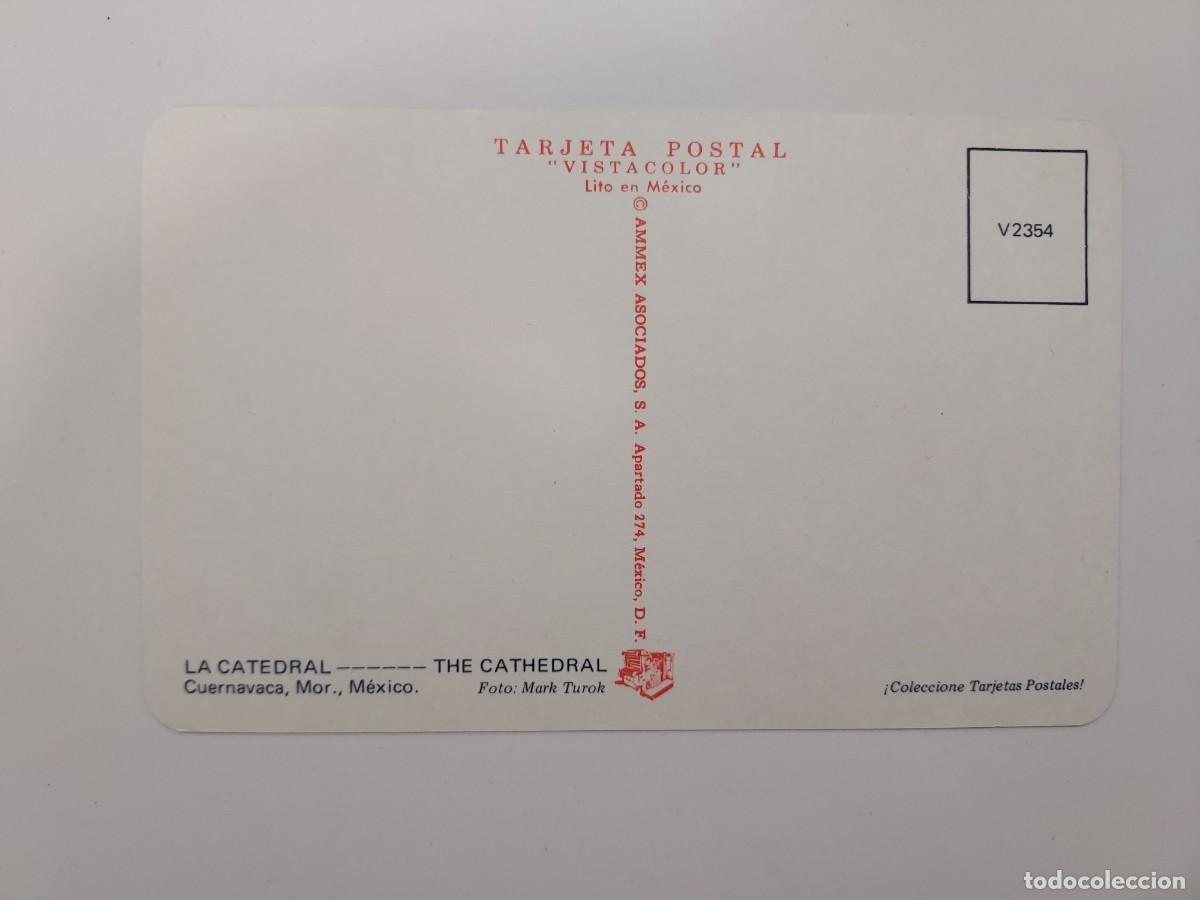 Postales: POSTAL MEXICO. CUERNAVACA LA CATEDRAL. SIN CIRCULAR - Foto 2