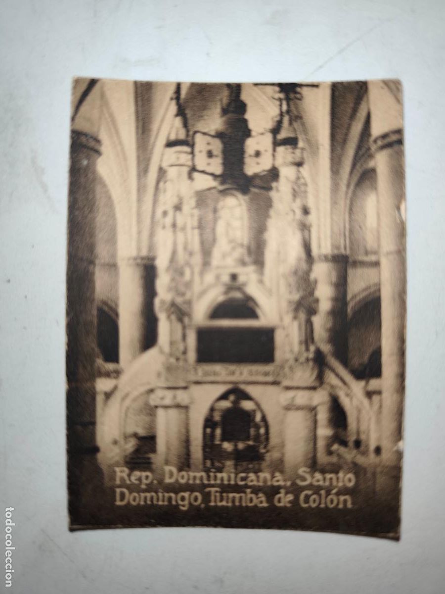 Postcards: POSTAL ORIGINAL DECADA DE LOS A&Ntilde;OS 30. REP. DOMINICANA, SANTO DOMINGO, TUMBA DE COLON. LEER