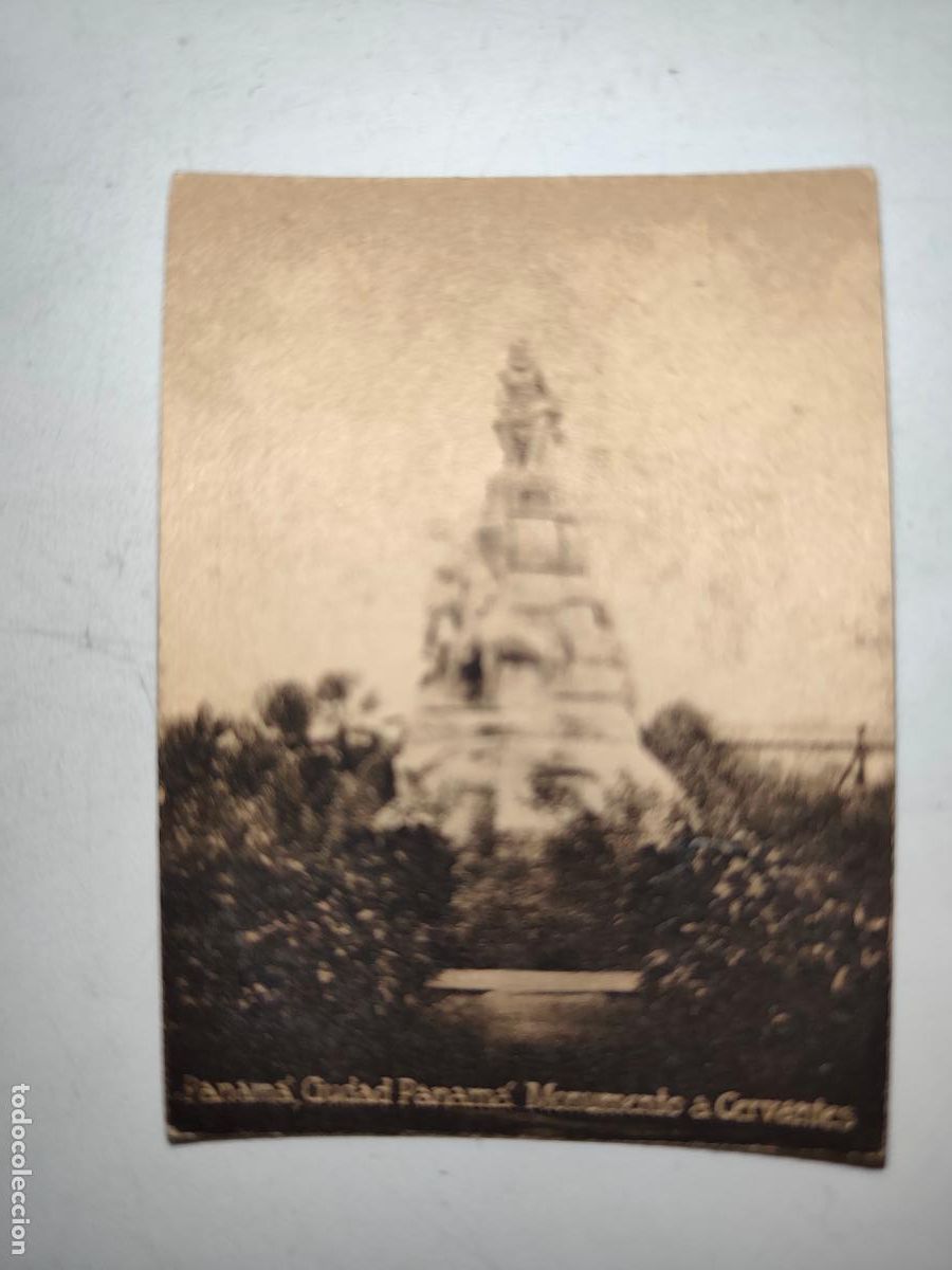 Postcards: POSTAL ORIGINAL DECADA DE LOS A&Ntilde;OS 30. PANAMA, CIUDAD PANAMA, MONUMENTO A CERVANTES. LEER