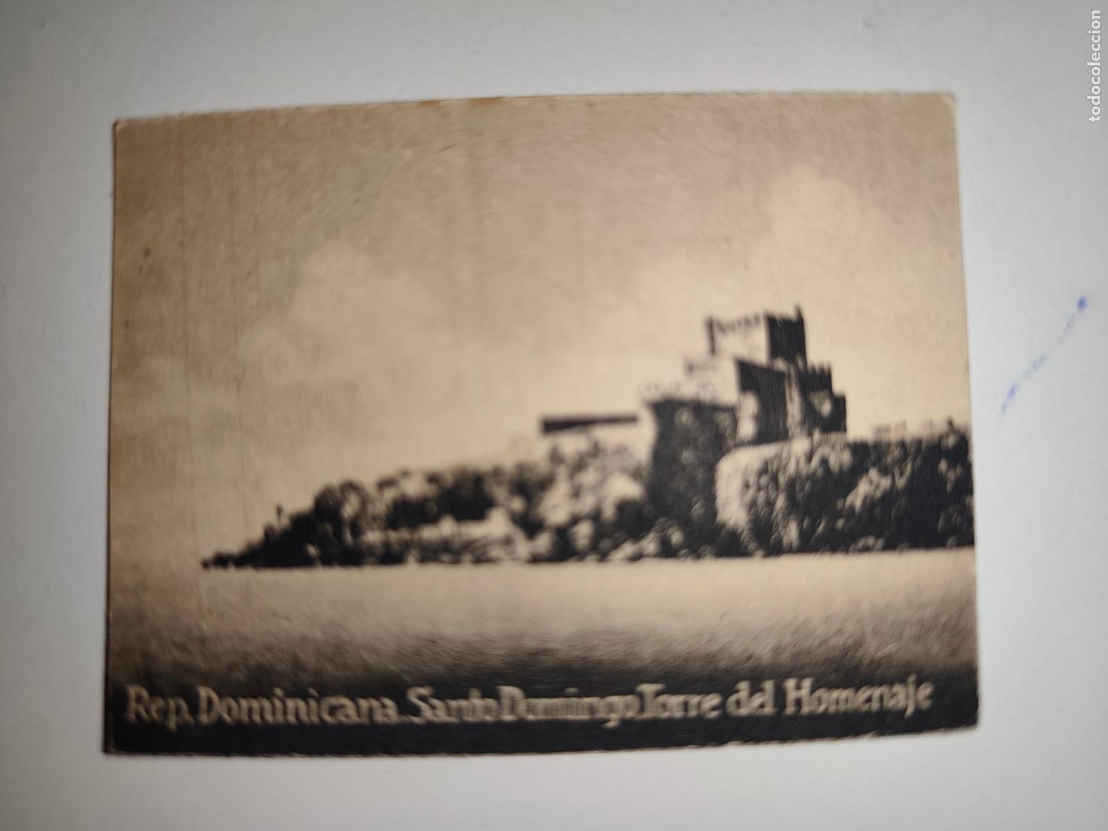Postais: POSTAL ORIGINAL DECADA DE LOS A&Ntilde;OS 30. REP. DOMINICANA, SANTO DOMINGO, TORRE DEL HOMENAJE, LEER