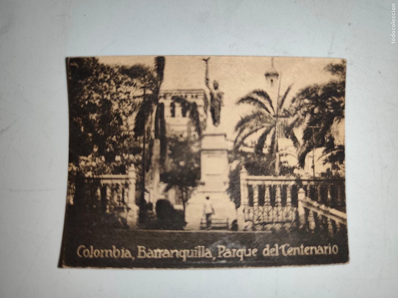 Postais: POSTAL ORIGINAL DECADA DE LOS A&Ntilde;OS 30. COLOMBIA, BARRANQUILLA, PARQUE DEL CENTENARIO. LEER