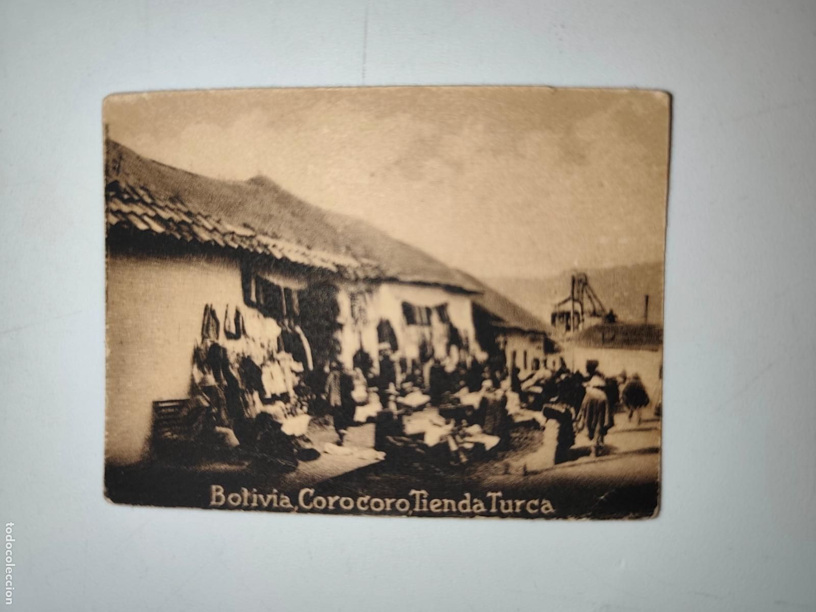 Postales: POSTAL ORIGINAL DECADA DE LOS A&Ntilde;OS 30. BOLIVIA, COROCO, TIENDA TURCA. LEER