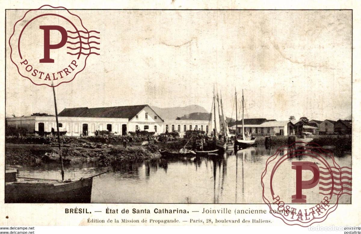 Postcards: Brasil - Bresil - Brasile - Brasilien BRESIL. Etat de Santa Catharina. Joinville ANCIENNE COLONIE