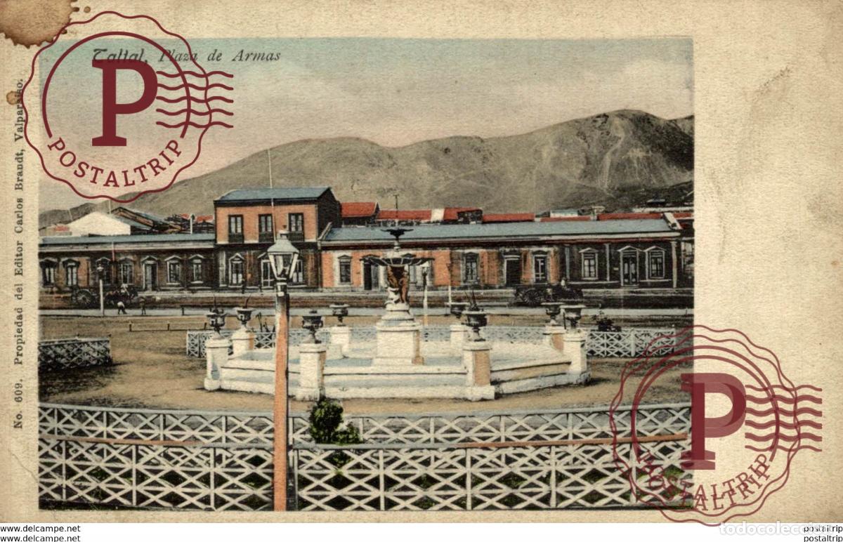 Postales: CHILE. TALTAL PLAZA DE ARMAS