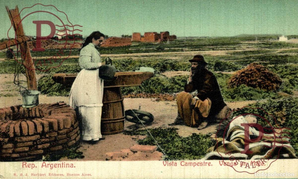 Cartes Postales: REPUBLICA DE ARGENTINA. VISTA CAMPESTRE. VENGA UN MATE.