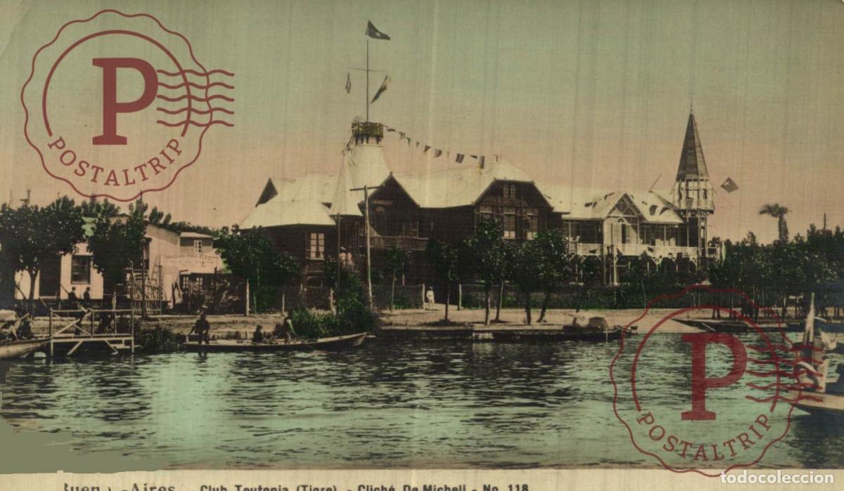 Postales: ARGENTINA. Buenos Aires, Club Teutonia Tigre R.P.P.C. FOTOGR&Aacute;FICA. Edici&oacute;n G. B. Pedrocchi