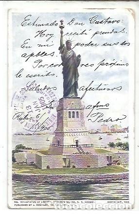 Postales: POST CARD N&ordm; 701 STATUE OF LIBERTY BEDLOE'S ISLAND N Y HARBOR J KOEHLER CIRCULADA A BARCELONA 1905