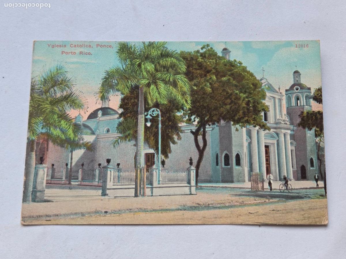 Postales: PUERTO RICO - IGLESIA CATOLICA PONCE 1911 - COLOREADA - BOSSELMAN