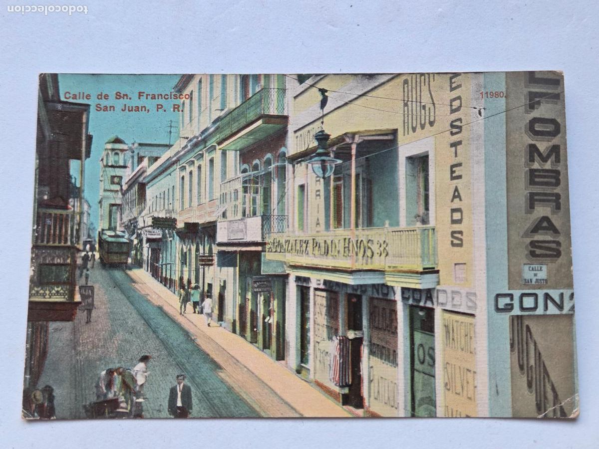 Postales: PUERTO RICO - CALLE DE SAN FRANCISCO SAN JUAN ANIMADA TRANVIA - COLOREADA - BOSSELMAN