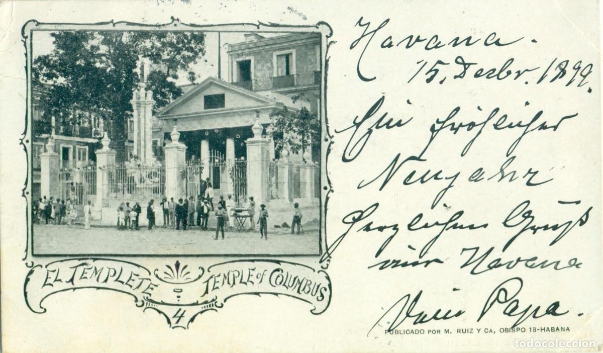 Postales: CUBA. HABANA. TEMPLETE DE COL&Oacute;N. CIRCULADA EN 1899. MUY RARA.
