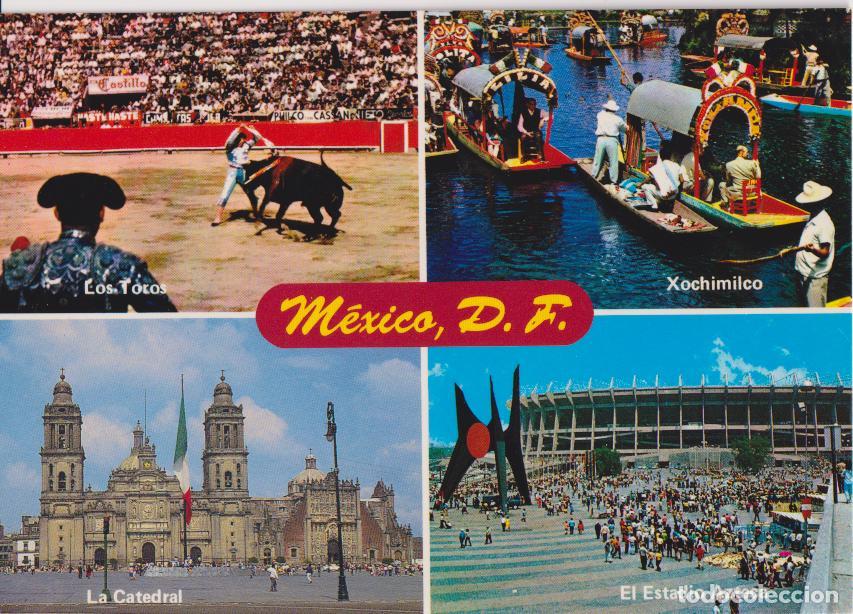 Postales: M&Eacute;XICO, D.F. LOS TOROS, LA CATEDRAL, ESTADIO, XOCHIMILCO - VISTACOLOR - ESCRITA