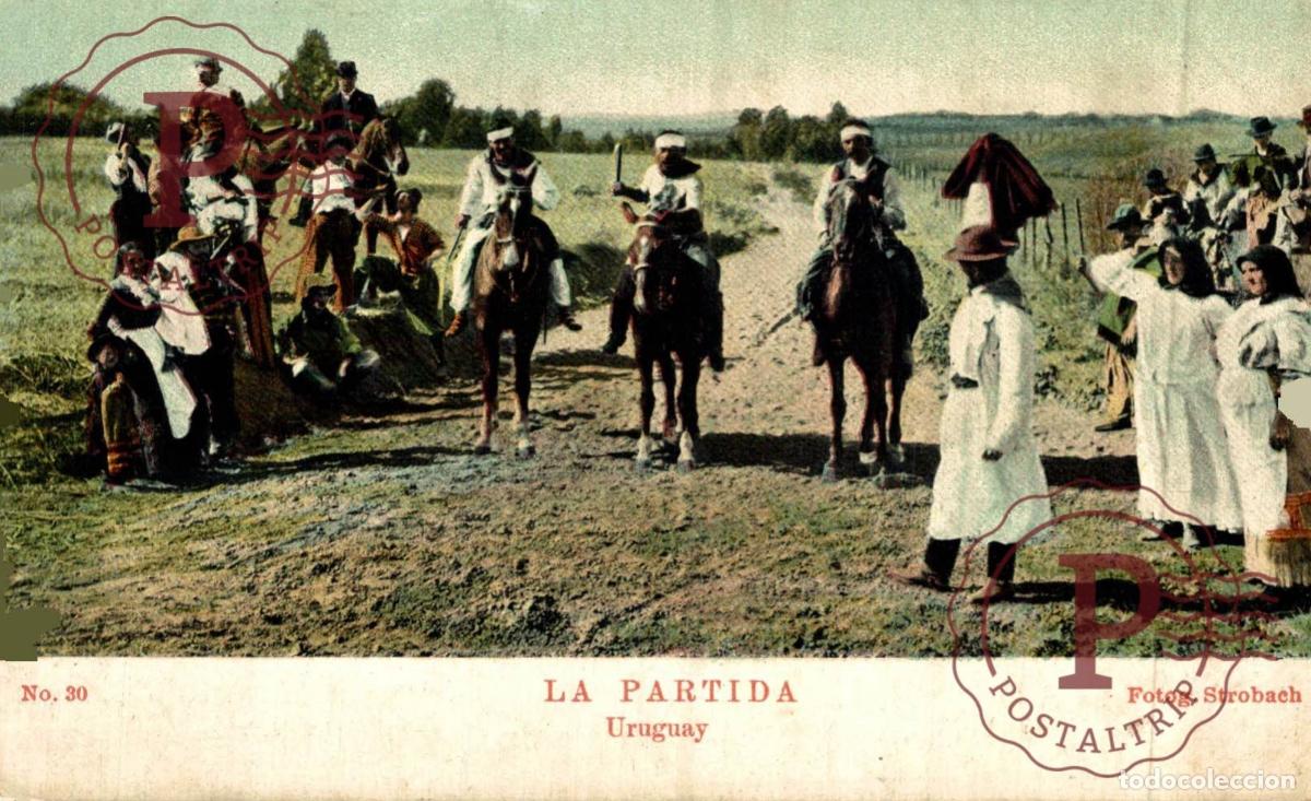 Postales: URUGUAY. LA PARTIDA. FOTOGR STROBACH
