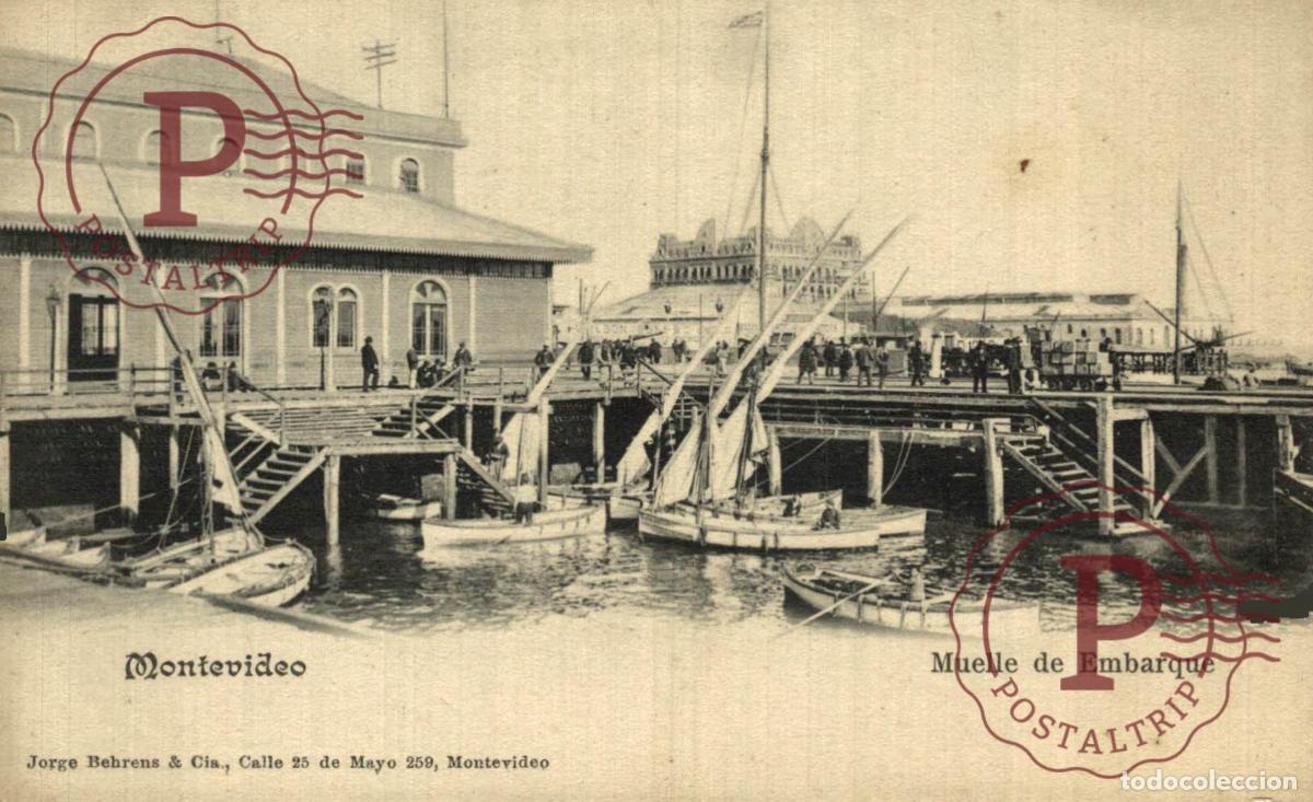 Postales: URUGUAY. MONTEVIDEO. MUELLE DE EMBARQUE. JORGE BEHRENS CIA