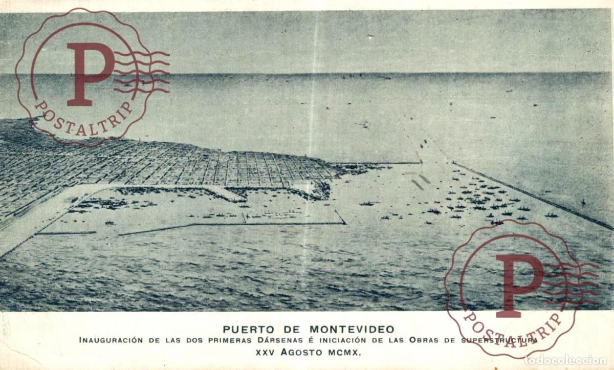 Postales: URUGUAY. PUERTO DE MONTEVIDEO. 1910. INAUGURACION DOS PRIMERAS DARSENAS. INICIACION DE LAS OBRAS DE