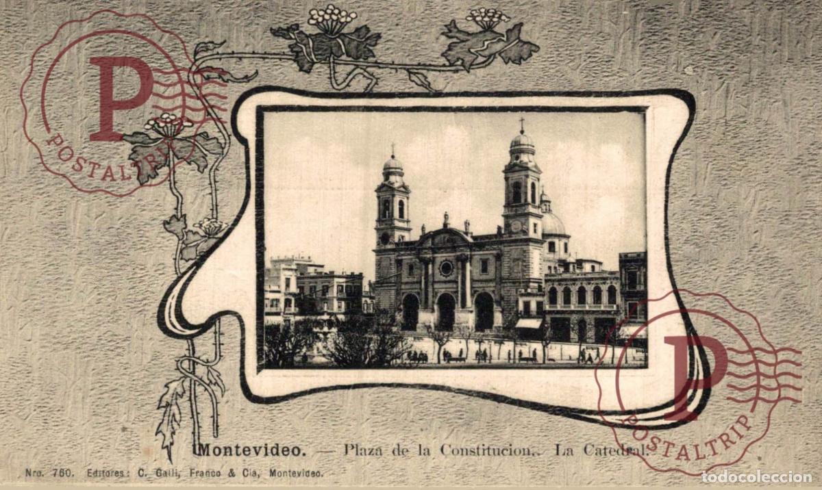 Postales: URUGUAY. MONTEVIDEO. PLAZA DE LA CONSTITUCION. LA CATEDRAL.