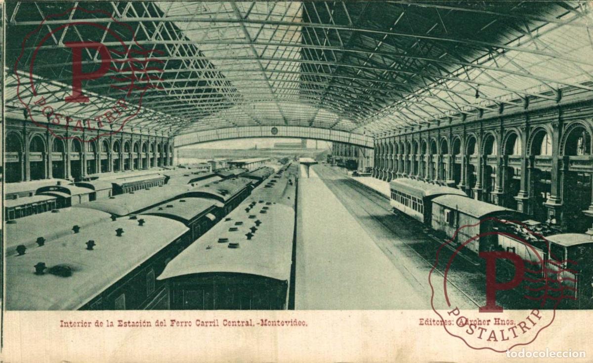 Postales: URUGUAY. MONTEVIDEO. INTERIOR FERRO-CARRIL CENTRAL. FERROCARRIL. RAILWAY. GARE. EDIT ADROHER HNOS.