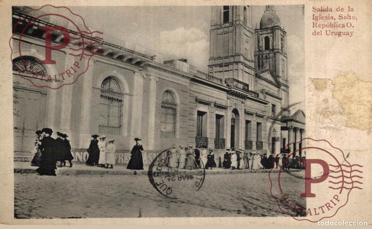 Postales: URUGUAY. SALTO R. O. SALIDA DE LA IGLESIA.
