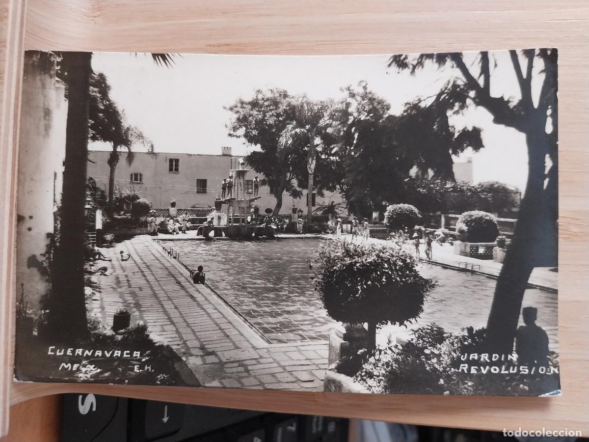 Postales: CUERNAVACA MEX JARDIN REVOLUSION ED ESCALANTE CIRCULADA A&Ntilde;O 1953