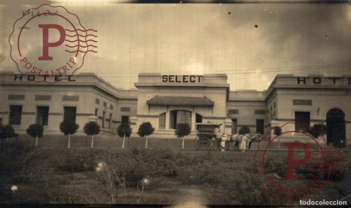 Postales: URUGUAY. PIRIAPOLIS. HOTEL SELECT. RPPC. REAL PHOTO. FOTOGRAFICA.