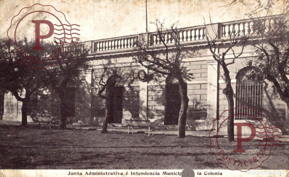 Postales: URUGUAY. COLONIA. JUNTA ADMINISTRATIVA E INTENDENCIA MUNICIPAL.