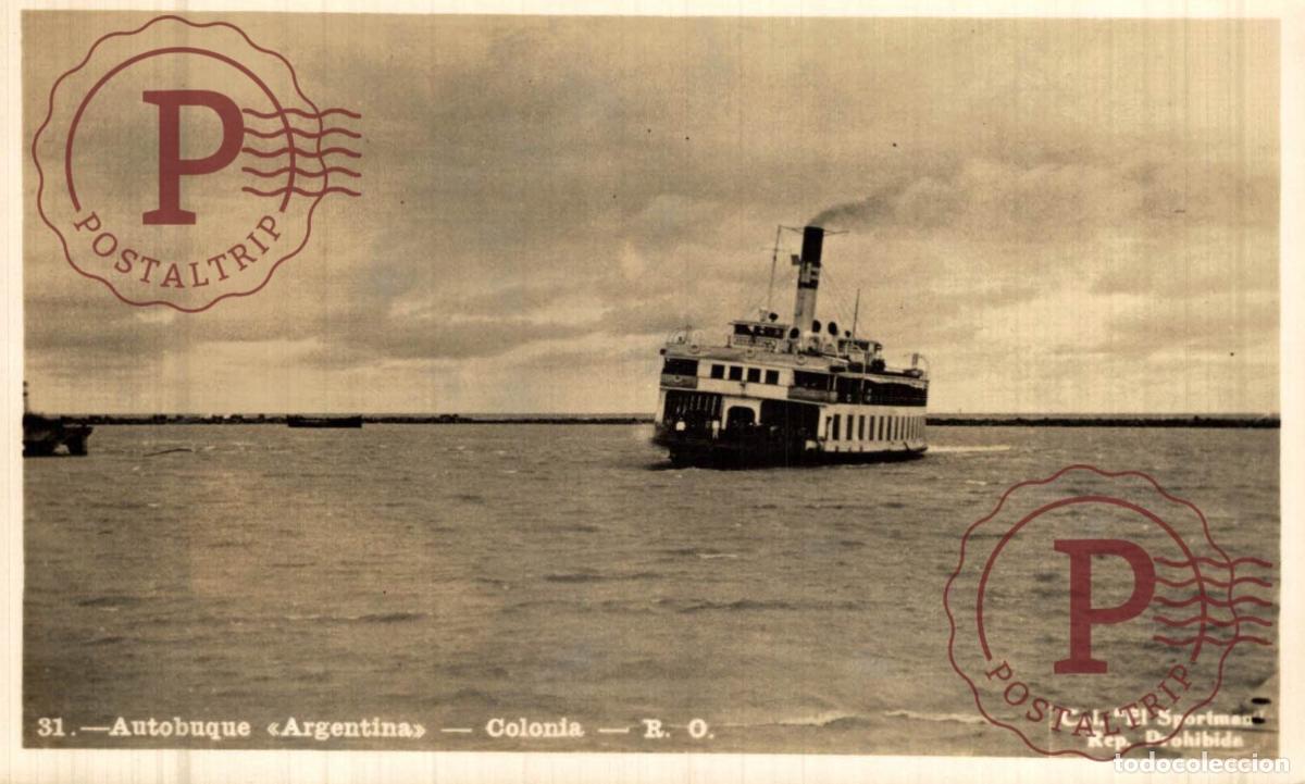 Postales: URUGUAY. COLONIA AUTOBUQUE ARGENTINA. BARCO, BATEAU, SHIP. COL. EL SPORTMAN. RPPC. FOTOGRAFICA. REAL
