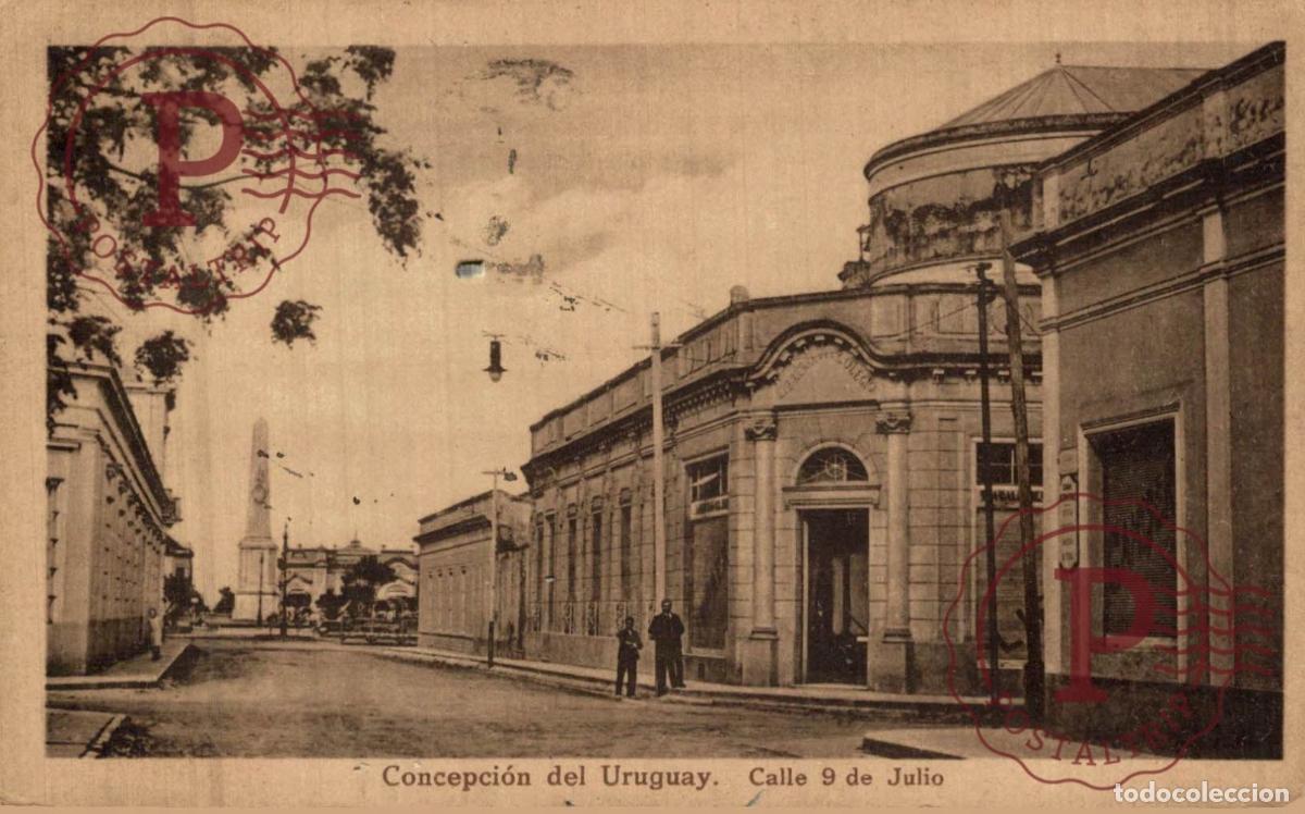Postales: URUGUAY. CONCEPCION DEL URUGUAY. CALLE 9 DE JULIO.