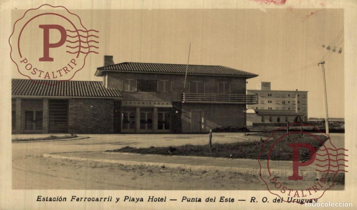 Postcards: URUGUAY. PUNTA DEL ESTE. ESTACION DE FERROCARRIL Y PLAYA HOTEL. RPPC. FOTOGRAFICA.